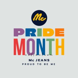 แม็คยีนส์ ร่วมเฉลิมฉลองเทศกาลไพรด์ กับคอลเลกชั่นพิเศษ “Mc Pride Month” เป็นตัวเองให้สุด…แล้วออกไปใช้ชีวิตให้เต็มแม็ค!