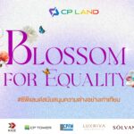 CP LAND เดินหน้าเติมเต็มคุณค่าแห่งการอยู่ร่วมกันอย่างเท่าเทียมใน Pride Month กับแคมเปญ “Blossom for Equality” ภายใต้แนวคิด #แตกต่างอย่างเท่าเทียม